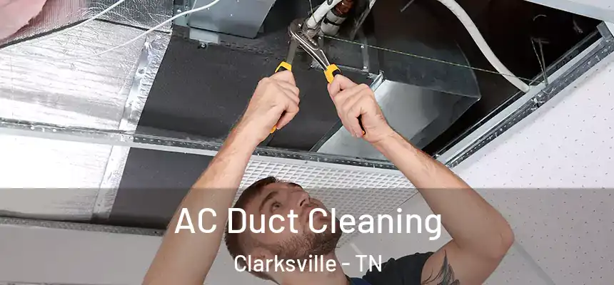  AC Duct Cleaning Clarksville - TN